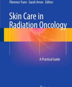 Skin Care in Radiation Oncology: A Practical Guide eBook