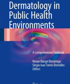 Dermatology in Public Health Environments: A Comprehensive Textbook eBook