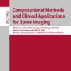 Computational Methods and Clinical Applications for Spine Imaging Third International Workshop and Challenge, CSI 2015, Held in Conjunction with MICCAI 2015, Munich, Germany, October 5, 2015 Proceedings eBook
