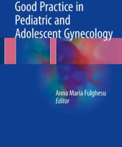 Good Practice in Pediatric and Adolescent Gynecology eBook