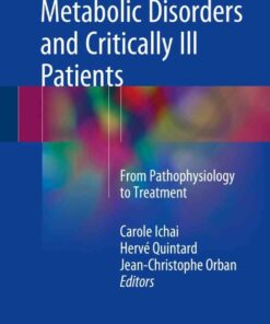 Metabolic Disorders and Critically Ill Patients: From Pathophysiology to Treatment eBook