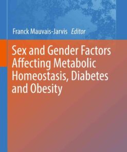 Sex and Gender Factors Affecting Metabolic Homeostasis, Diabetes and Obesity eBook