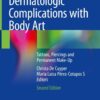 Dermatologic Complications with Body Art: Tattoos, Piercings and Permanent Make-Up eBook