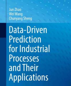 Data-Driven Prediction for Industrial Processes and Their Applications eBook