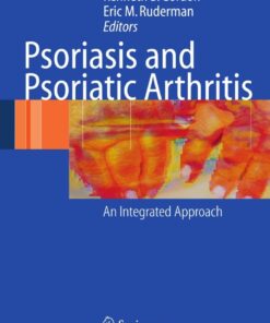 Psoriasis and Psoriatic Arthritis: An Integrated Approach eBook