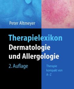 Therapielexikon Dermatologie und Allergologie: Therapie kompakt von A-Z eBook