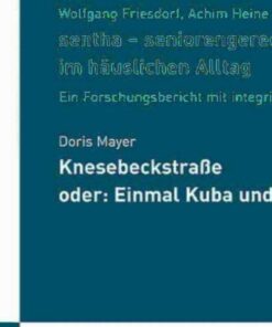sentha - seniorengerechte Technik im häuslichen Alltag: Ein Forschungsbericht mit integriertem Roman eBook