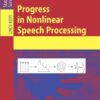 Progress in Nonlinear Speech Processing eBook