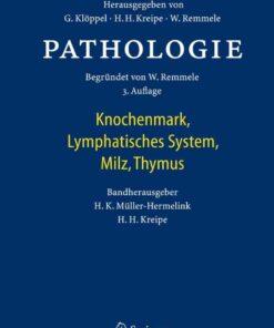Pathologie: Knochenmark, Lymphatisches System, Milz, Thymus eBook