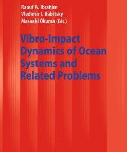 Vibro-Impact Dynamics of Ocean Systems and Related Problems eBook