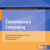 Contemporary Computing: Third International Conference, IC3 2010, Noida, India, August 9-11, 2010. Proceedings, Part II eBook