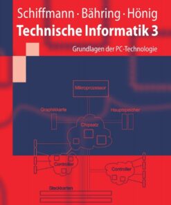 Technische Informatik 3: Grundlagen der PC-Technologie eBook