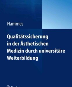 Qualitätssicherung in der Ästhetischen Medizin durch universitäre Weiterbildung: Diploma in Aesthetic Laser Medicine (DALM) eBook