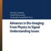 Advances in Bio-Imaging: From Physics to Signal Understanding Issues: State-of-the-Art and Challenges eBook