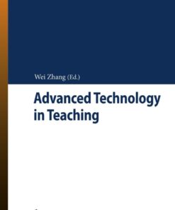 Advanced Technology in Teaching: Selected papers from the 2012 International Conference on Teaching and Computational Science (ICTCS 2012) eBook
