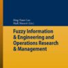 Fuzzy Information & Engineering and Operations Research & Management eBook