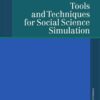 Tools and Techniques for Social Science Simulation eBook