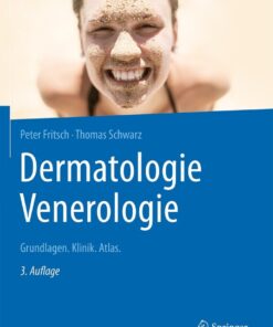Dermatologie Venerologie: Grundlagen. Klinik. Atlas. eBook