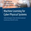 Machine Learning for Cyber Physical Systems: Selected papers from the International Conference ML4CPS 2016 eBook