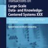 Transactions on Large-Scale Data- and Knowledge-Centered Systems XXX: Special Issue on Cloud Computing eBook