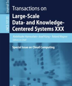 Transactions on Large-Scale Data- and Knowledge-Centered Systems XXX: Special Issue on Cloud Computing eBook