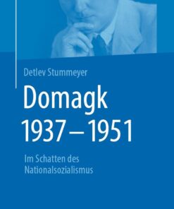 Domagk 1937-1951: Im Schatten des Nationalsozialismus eBook