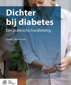 Dichter bij diabetes: Een praktische handleiding eBook