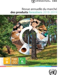 La Revue annuelle du marché des produits forestiers 2018-2019 eBook