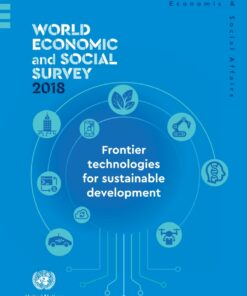 World Economic and Social Survey 2018: Frontier Technologies for Sustainable Development eBook
