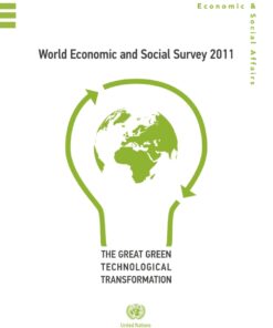 World Economic and Social Survey 2011: The Great Green Technological Transformation eBook