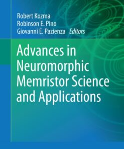 Advances in Neuromorphic Memristor Science and Applications eBook