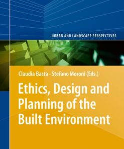Ethics, Design and Planning of the Built Environment eBook