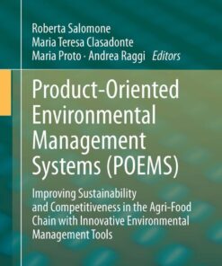 Product-Oriented Environmental Management Systems (POEMS)Improving Sustainability and Competitiveness in the Agri-Food Chain with Innovative Environmental Management Tools eBook