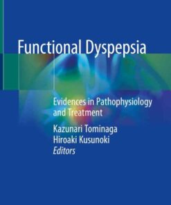 Functional Dyspepsia: Evidences in Pathophysiology and Treatment eBook