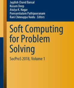 Soft Computing for Problem Solving: SocProS 2018, Volume 1 eBook