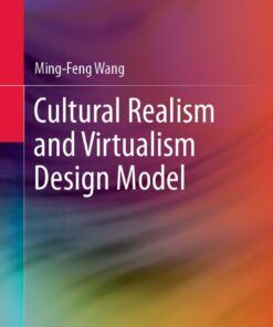Cultural Realism and Virtualism Design Model eBook