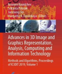 Advances in 3D Image and Graphics Representation, Analysis, Computing and Information Technology: Methods and Algorithms, Proceedings of IC3DIT 2019, Volume 1 eBook
