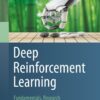 Deep Reinforcement Learning: Fundamentals, Research and Applications eBook