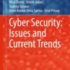 Cyber Security: Issues and Current Trends eBook