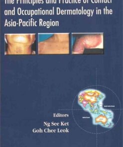 Principles And Practice Of Contact And Occupational Dermatology In The Asia-pacific Region, The eBook