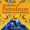 Introduction to Petroleum Exploration and Engineering eBook