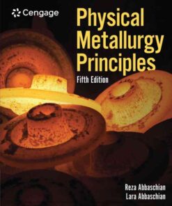Physical Metallurgy Principles, 5th Edition eBook