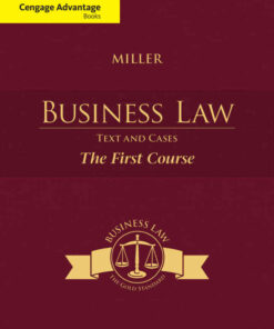 Cengage Advantage Books: Business Law: Text and Cases - The First Course, 13th Edition eBook