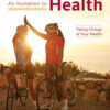 An Invitation to Health: Taking Charge of Your Health, Brief 11th Edition eBook