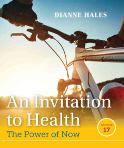An Invitation to Health: The Power of Now, 17th Edition eBook