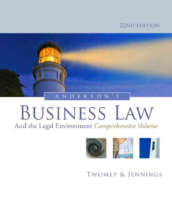Anderson's Business Law and the Legal Environment, Comprehensive Volume 22nd Edition eBook