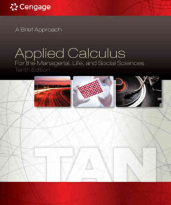Applied Calculus for the Managerial, Life, and Social Sciences: A Brief Approach 10th Edition eBook