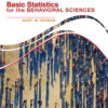 Basic Statistics for the Behavioral Sciences, 7th Edition eBook
