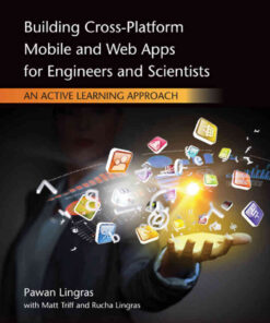 Building Cross-Platform Mobile and Web Apps for Engineers and Scientists: An Active Learning Approach, 1st Edition eBook