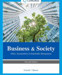 Business & Society: Ethics, Sustainability & Stakeholder Management, 11th Edition eBook